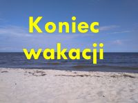 Koniec wakacji