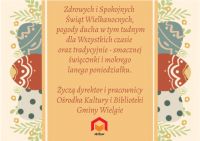 Na pomarańczowym tle życzenia wielkanocne i logo instytucji. Wokół życzeń pisanki wielkanocne