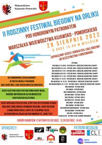 Plakat informacyjny-II Rodzinny Festiwal Biegowy na Orliku pod Honorowym Patronatem Marszałka Województwa Kujawsko -...