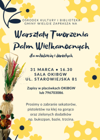 Plakat informacyjny o warsztatach z tworzenia palm wielkanocnych