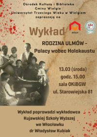 Wykład - Rodzina Ulmów - Polacy wobec Holokaustu