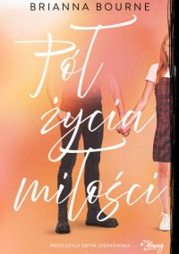 Pół życia miłości