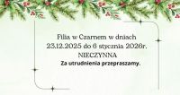 Fila w Czarnem nieczynna w okresie międzyświątecznym