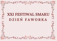 Festiwal Smaku Dzień Faworka