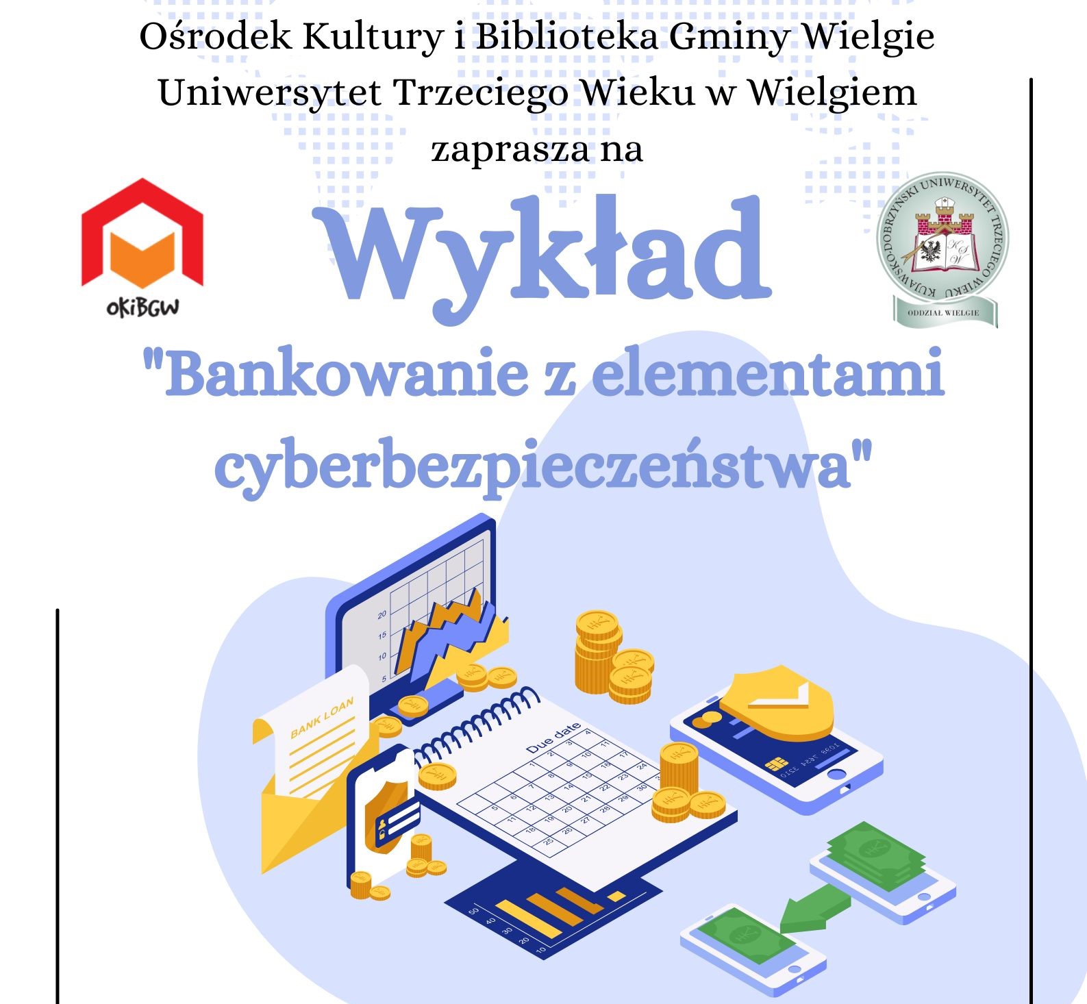 Wykład "Bankowanie z elementami cyberbezpieczeństwa"